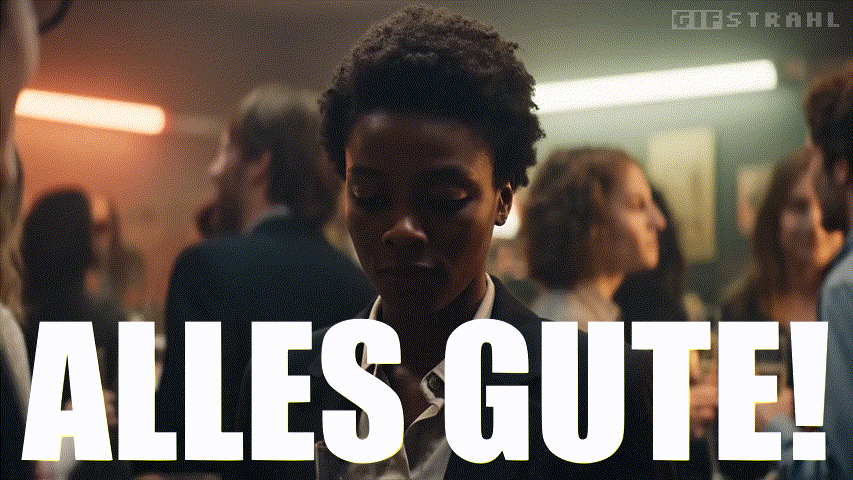 Alles Gute!