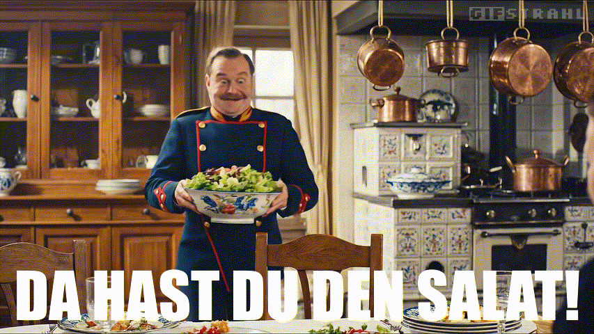 Da hast du den Salat!