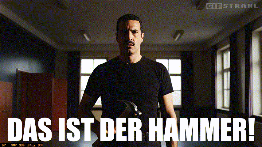 Das ist der Hammer!