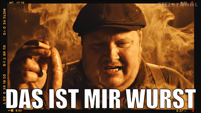 Das ist mir Wurst