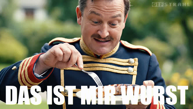 Das ist mir Wurst