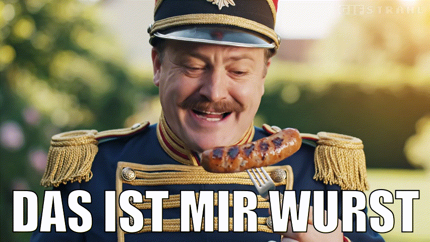 Das ist mir Wurst