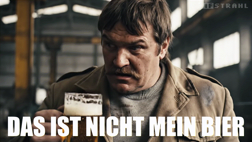 Das ist nicht mein Bier
