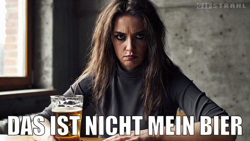 Das ist nicht mein Bier