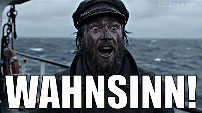 Wahnsinn!