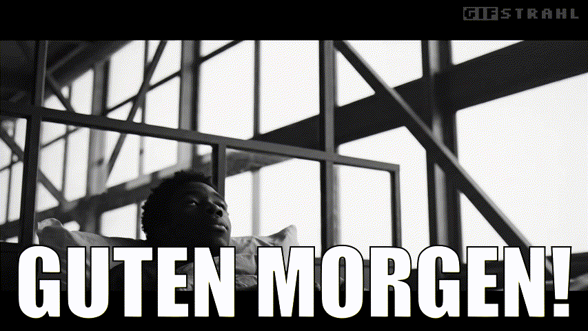 Guten Morgen!