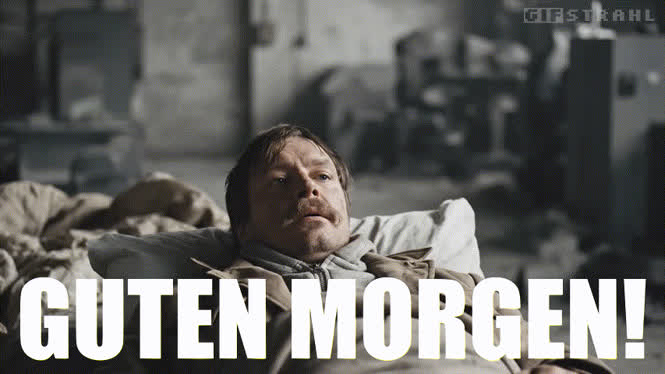 Guten Morgen!