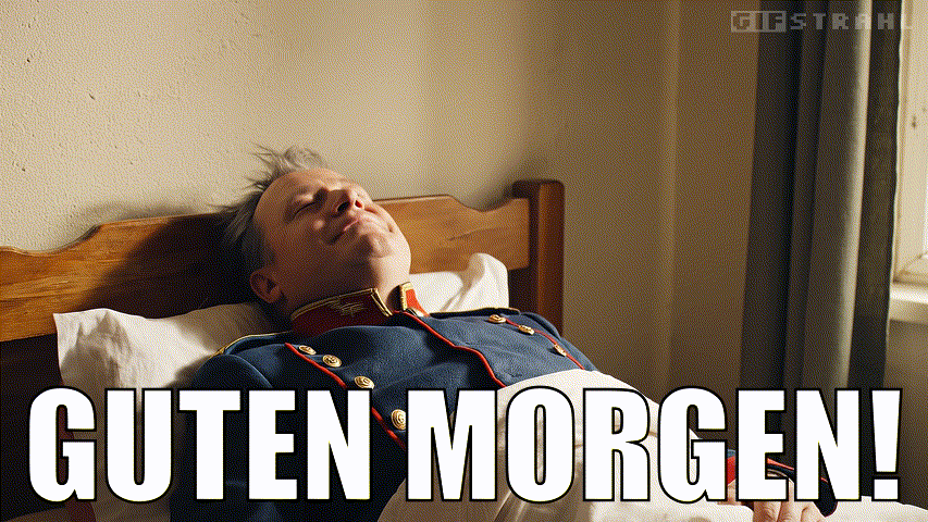 Guten Morgen!