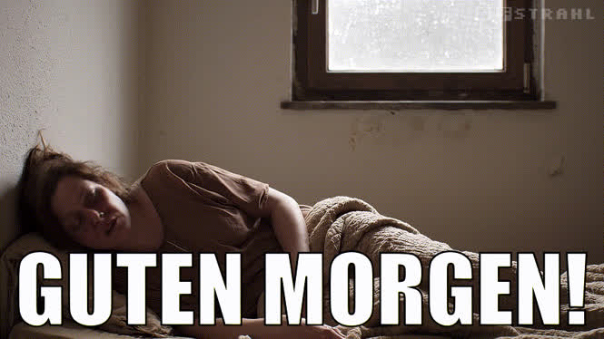Guten Morgen!