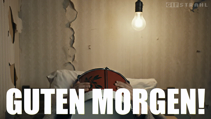 Guten Morgen!
