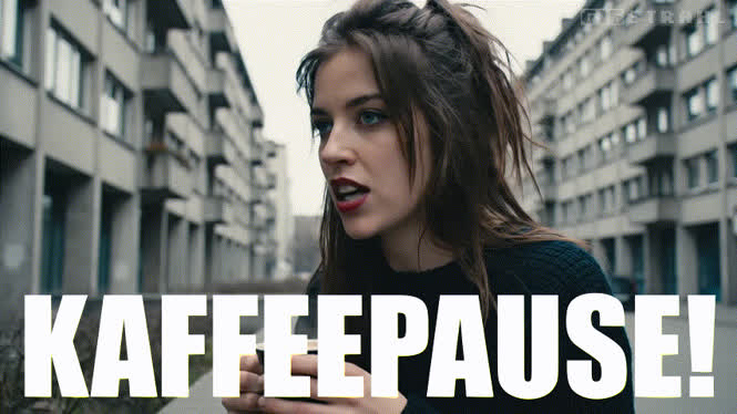 Kaffeepause!