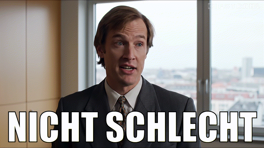 Nicht schlecht