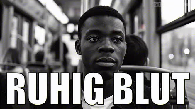Ruhig Blut
