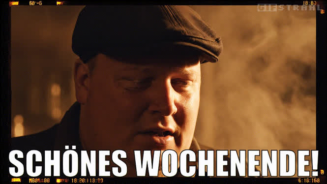 Schönes Wochenende!