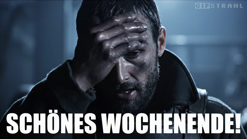 Schönes Wochenende!