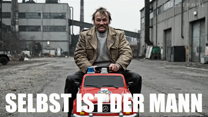 Selbst ist der Mann