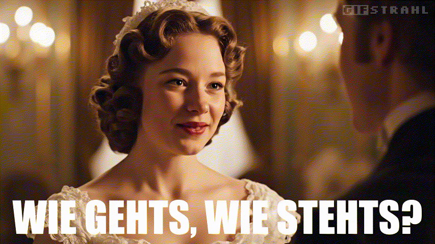 Wie gehts, wie stehts?